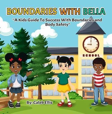 Boundaries With Bella (eBook, ePUB) Boundaries With Bella (eBook, ePUB)