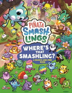 Piñata Smashlings Where's that Smashling?: A Search-and-Find Book (eBook, ePUB) - Piñata Smashlings