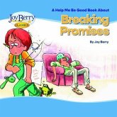 Help Me Be Book about Breaking Promises (eBook, ePUB)