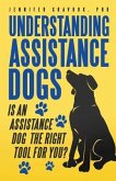 Understanding Assistance Dogs (eBook, ePUB)
