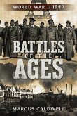 Battles of the Ages World War II 1940 (eBook, ePUB)