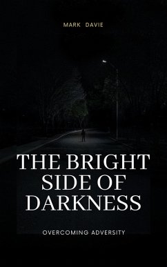 The Bright Side of Darkness (eBook, ePUB) Cover The Bright Side of Darkness (eBook, ePUB)