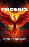 PHOENIX (eBook, ePUB)