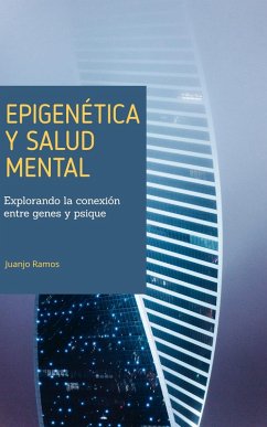 Epigenética y salud mental (eBook, ePUB) - Ramos, Juanjo