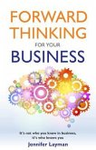 Forward Thinking For Your Business (eBook, ePUB)