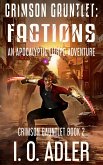 Crimson Gauntlet: Factions (eBook, ePUB) Crimson Gauntlet: Factions (eBook, ePUB)
