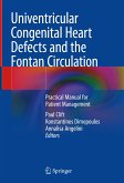 Univentricular Congenital Heart Defects and the Fontan Circulation (eBook, PDF)