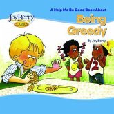 Help Me Be Good Book about Being Greedy (eBook, ePUB)