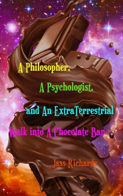 Cover A Philosopher, A Psychologist, and An ExtraTerrestrial (eBook, ePUB)