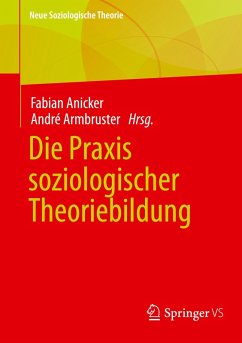 Cover Die Praxis soziologischer Theoriebildung