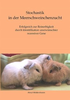 Stochastik in der Meerschweinchenzucht - Widdershoven, Almut