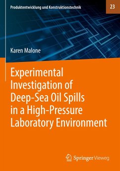 Experimental Investigation of Deep¿Sea Oil Spills in a High¿Pressure Laboratory Environment - Malone, Karen