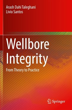 Wellbore Integrity - Dahi Taleghani, Arash;Santos, Livio