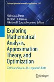 Exploring Mathematical Analysis, Approximation Theory, and Optimization (eBook, PDF)