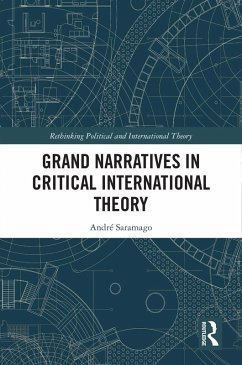 Cover Grand Narratives in Critical International Theory (eBook, PDF)