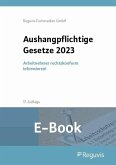 Aushangpflichtige Gesetze 2023 (E-Book) (eBook, PDF)