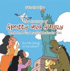 The Adventures of Spotty and Sunny Book 10: A Fun Learning Series for Kids (eBook, ePUB)