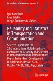 Reliability and Statistics in Transportation and Communication