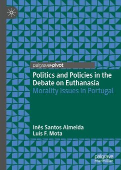 Politics and Policies in the Debate on Euthanasia (eBook, PDF) - Almeida, Inês Santos; Mota, Luís F.