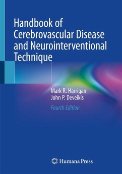 Handbook of Cerebrovascular Disease and Neurointerventional Technique (eBook, PDF) - Harrigan, Mark R.; Deveikis, John P.