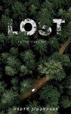 Lost In The Dark Wood (eBook, ePUB)