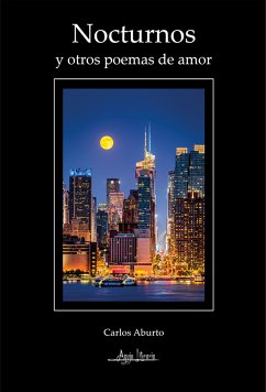 Nocturnos y otros poemas de amor (eBook, ePUB) - Aburto, Carlos