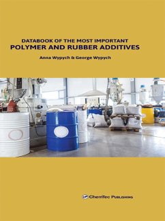 Databook of the Most Important Polymer and Rubber Additives (eBook, ePUB) - Wypych, Anna; Wypych, George