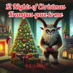 12 Nights of Christmas Krampus Gave to Me (eBook, ePUB)