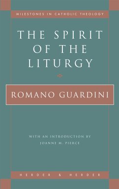 The Spirit of the Liturgy (eBook, ePUB) - Guardini, Romano
