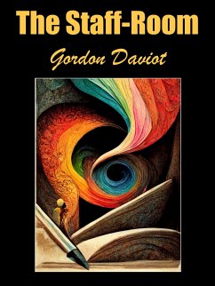The Staff Room (eBook, ePUB) - Daviot, Gordon