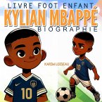 Livre Foot Enfant - KYLIAN MBAPPÉ Biographie (eBook, ePUB)