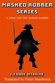 Long Live The Masked Robber (eBook, ePUB)