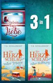 Sieben Tage für die Liebe, Ein Herzschlag voller Träume, Ein Herzschlag voller Hoffnung (eBook, ePUB)