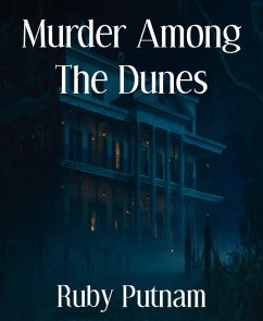 Murder Among The Dunes (eBook, ePUB) - Putnam, Ruby