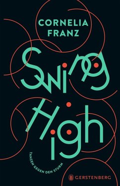Swing High (eBook, ePUB) - Franz, Cornelia