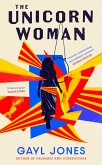 The Unicorn Woman (eBook, ePUB) The Unicorn Woman (eBook, ePUB)