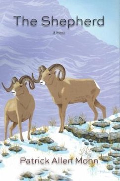 The Shepherd (eBook, ePUB) - Mohn, Patrick Allen