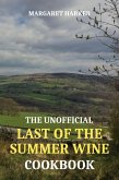 The Unofficial Last of the Summer Wine Cookbook (eBook, ePUB)