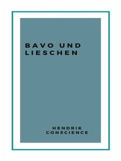 Bavo und Lieschen (eBook, ePUB) - Conscience, Hendrik