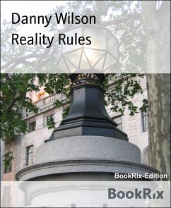 Reality Rules (eBook, ePUB) - Wilson, Danny