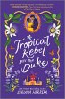 A Tropical Rebel Gets the Duke (eBook,... - Bild 1