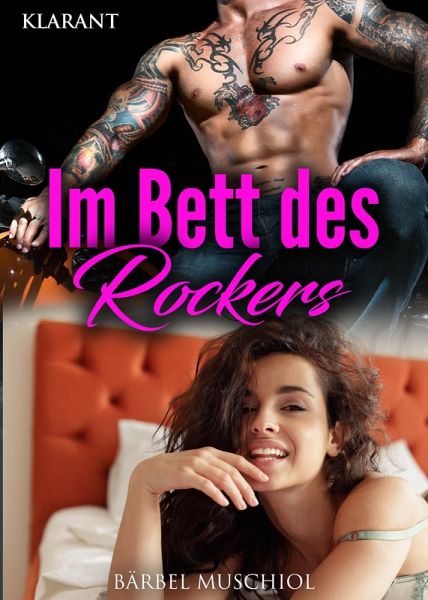 Im Bett des Rockers. Rockerroman (eBook, ePUB) Im Bett des Rockers. Rockerroman (eBook, ePUB)