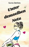 Unter demselben Netz (eBook, ePUB)