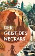 Der Geist des Neckars (eBook, ePUB) - Bild 1