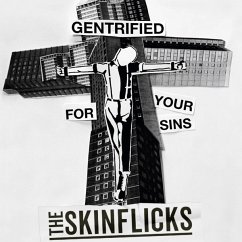 Gentrified For Your Sins (Lim.7inch Single) - Skinflicks,The