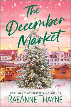 The December Market (eBook, ePUB) - Thayne, Raeanne