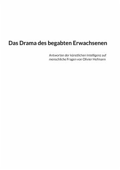 Das Drama des begabten Erwachsenen (eBook, ePUB) - Hofmann, Olivier