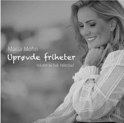 Uprovde Friheter - Mohn,Maria