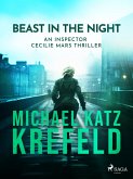 Beast in the Night - An Inspector Cecilie Mars Thriller (eBook, ePUB)