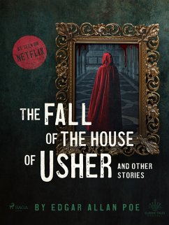 The Fall of the House of Usher and Other Stories (eBook, ePUB) - Poe, Edgar Allan
